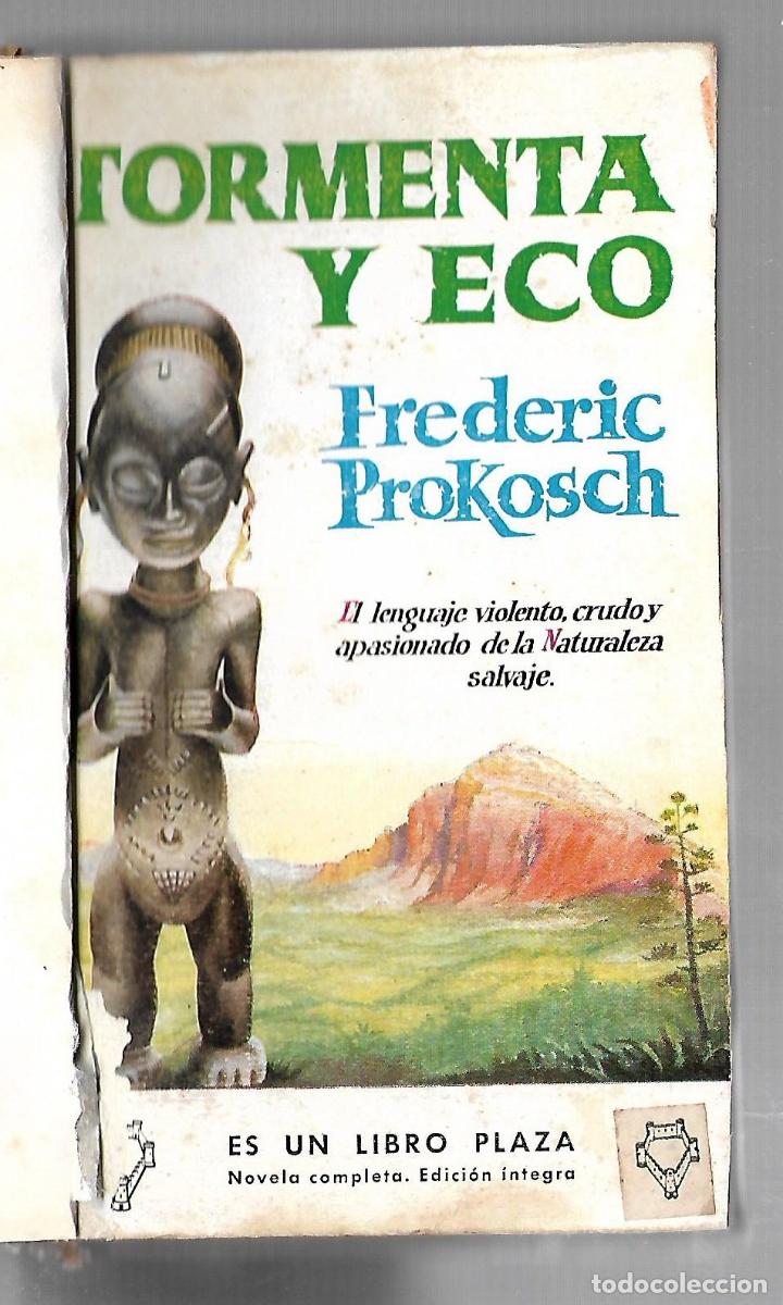 Libros de segunda mano: TORMENTA Y ECO. FREDERIC PROKOSCH. 1956. EDICIONES G.P - Foto 1