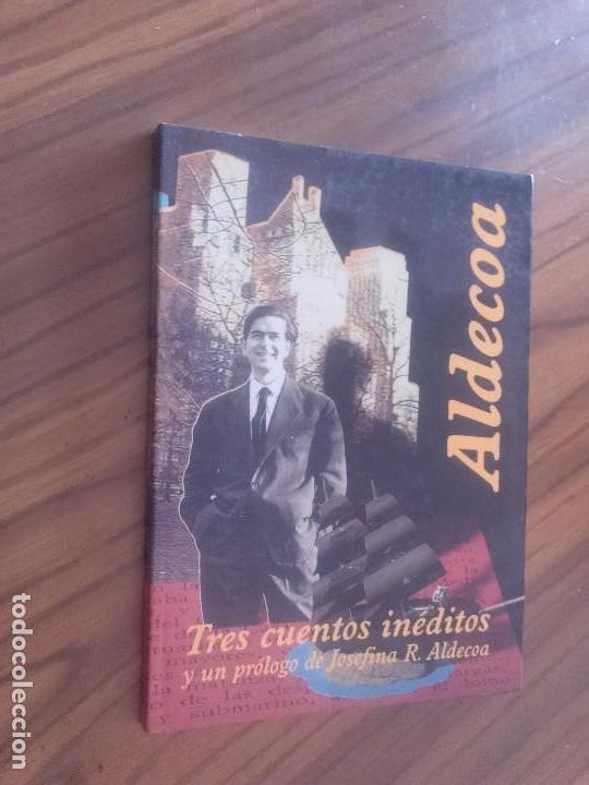 Libri di seconda mano: ALDECOA. TRES CUENTOS IN&Eacute;DITOS. R&Uacute;STICA. BUEN ESTADO.