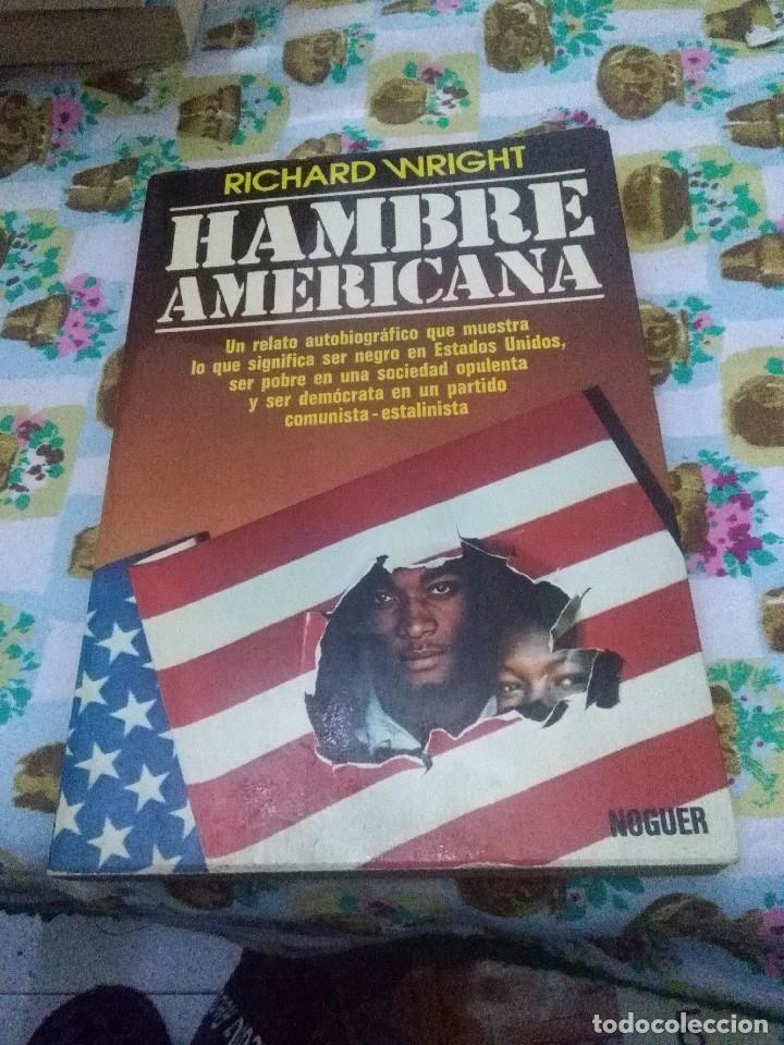 Libros de segunda mano: HAMBRE AMERICANA. RICHARD WRIGHT. EST5B4 - Foto 1