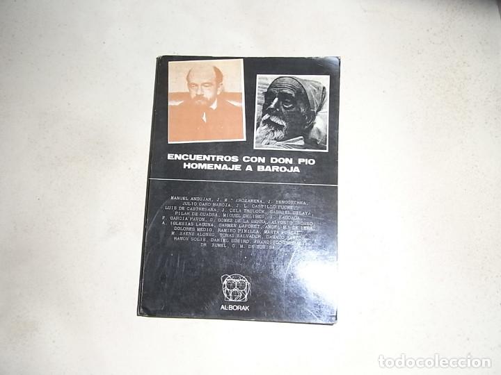 Libros de segunda mano: Encuentros con D.Pio, Homenaje a Baroja, Al Borak,1972
