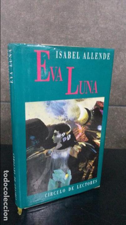Libros de segunda mano: EVA LUNA. ISABEL ALLENDE. - Foto 1
