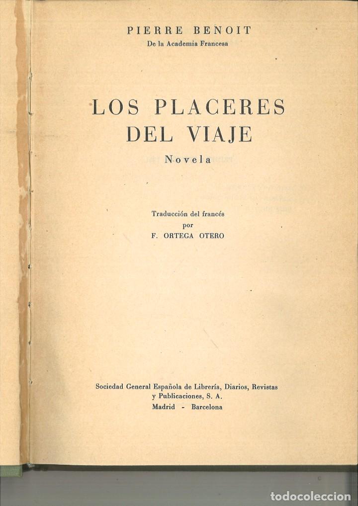 Libros de segunda mano: LOS PLACERES DEL VIAJE. Pierre Benoit - Foto 1