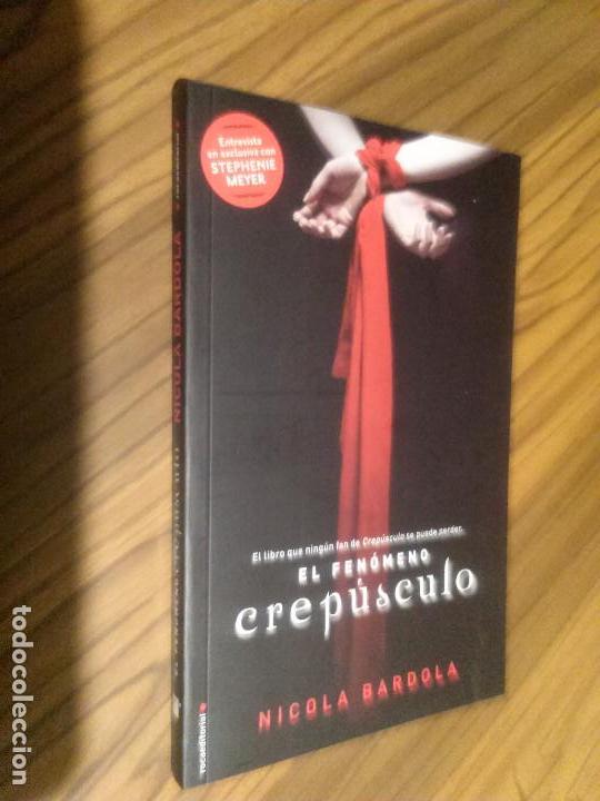 Livres d'occasion: EL FEN&Oacute;MENO CREPUSCULO. NICOLA BARDOLA. R&Uacute;STICA. COMO NUEVO. caj 54