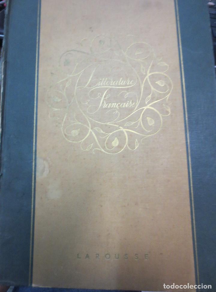 Second hand books: LITT&Eacute;RATURE FRANCAISE TOMO 1 VV.AA EDIT LIBRAIRIE LAROUSSE A&Ntilde;O 1948