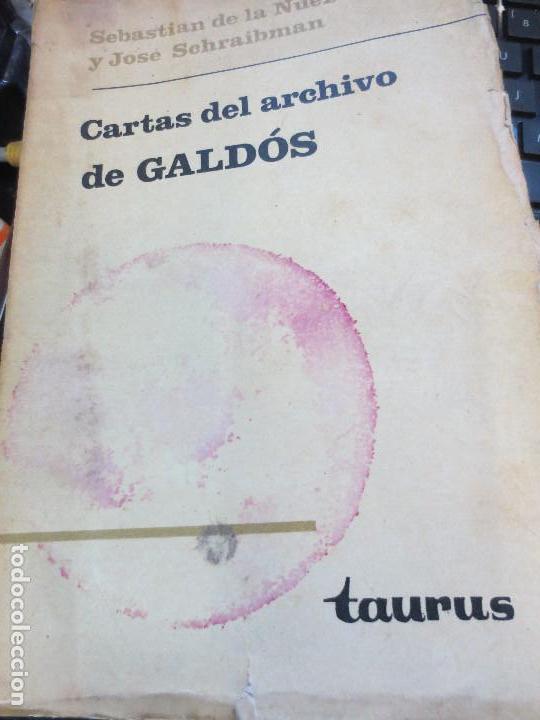 Libros de segunda mano: CARTAS DEL ARCHIVO DE GALD&Oacute;S VV.AA EDIT TAURUS A&Ntilde;O 1967