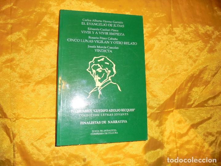 Libros de segunda mano: IV CERTAMEN GUSTAVO ADOLFO BECQUER.  FINALISTAS DE NARRATIVA.  JUNTA DE ANDALUCIA 1994