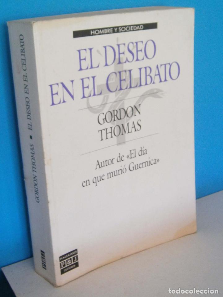 Libros de segunda mano: El deseo en el Celibato - Gordon Thomas - Foto 1