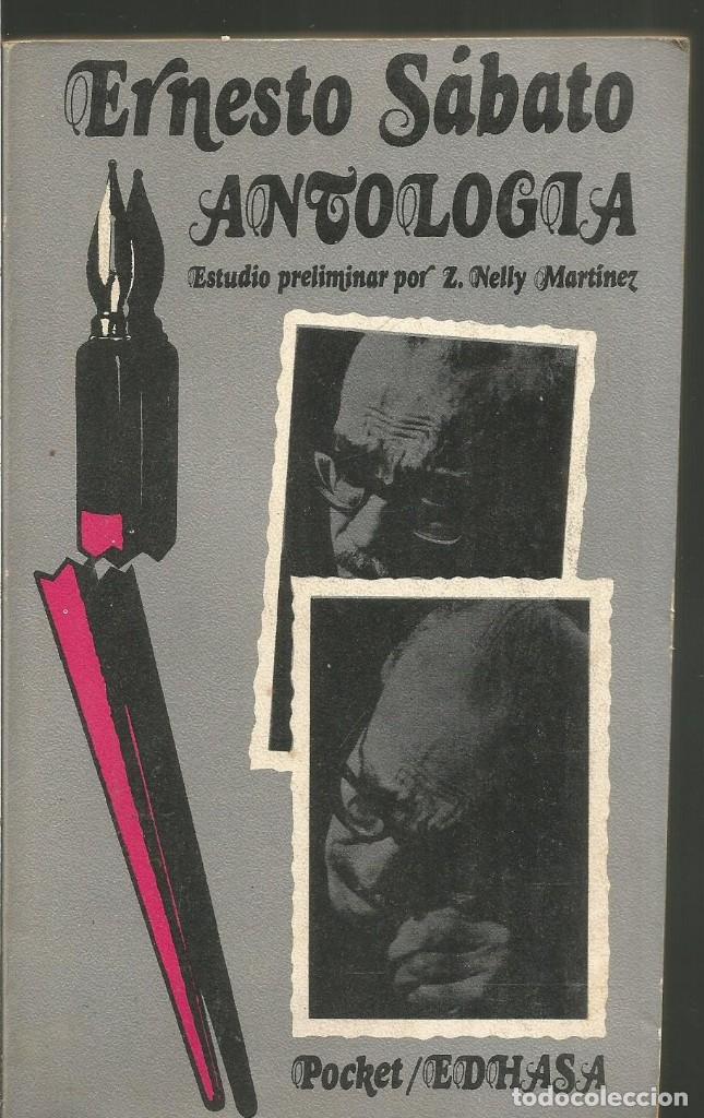 Libros de segunda mano: ERNESTO SABATO. ANTOLOGIA. EDHASA - Foto 1