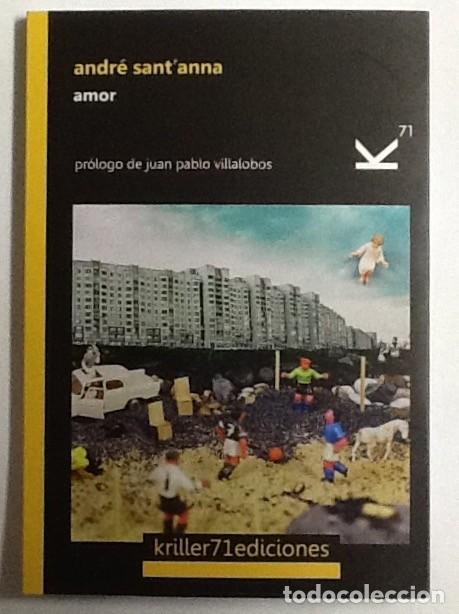 Libros de segunda mano: Amor. Andr&eacute; Santanna. Kriller 71 ediciones - Foto 1