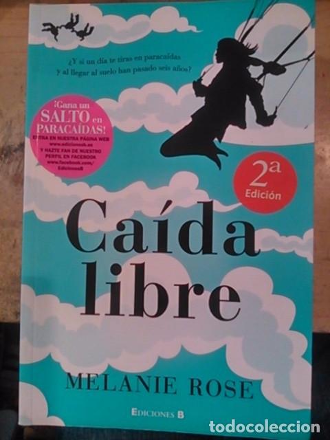 Libros de segunda mano: CA&Iacute;DA LIBRE (novela)(Barcelona, 2011) - Foto 1