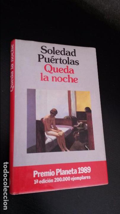 Libros de segunda mano: QUEDA LA NOCHE. SOLEDAD PUERTOLAS. - Foto 1