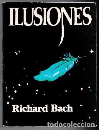 Libros de segunda mano: Ilusiones, Richard Bach - Foto 1