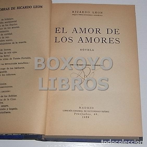 Libros de segunda mano: LE&Oacute;N, Ricardo. El amor de los amores - Foto 2
