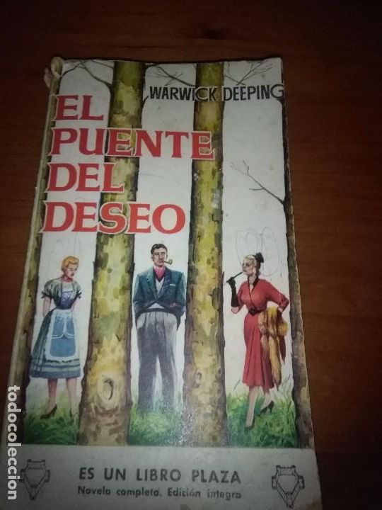 Libros de segunda mano: EL PUENTE DEL DESEO. WARWICK DEEPING. EST8B4 - Foto 1