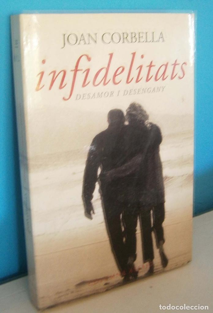 Libros de segunda mano: Infidelitats - Joan Corbella - Foto 1