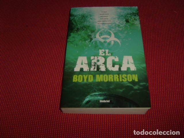 Libros de segunda mano: EL ARCA , BOYD MORRISON , UNICO EN TODOCOLECCION - Foto 1