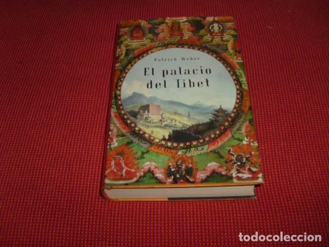 Libros de segunda mano: EL PALACIO DEL TIBET , PATRICK WEBER - Foto 1