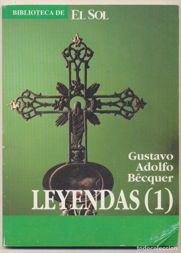 Libros de segunda mano: Leyendas (1) Gustavo Adolfo B&eacute;cquer. El sol. - Foto 1