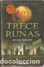 Libros de segunda mano: Libro. Trece Runas. Michael Peinkofer. (ref. 27-543) - Foto 1
