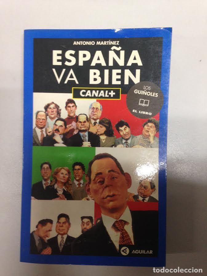 Libros de segunda mano: ESPA&Ntilde;A VA BIEN - ANTONIO MARTINEZ - Foto 1