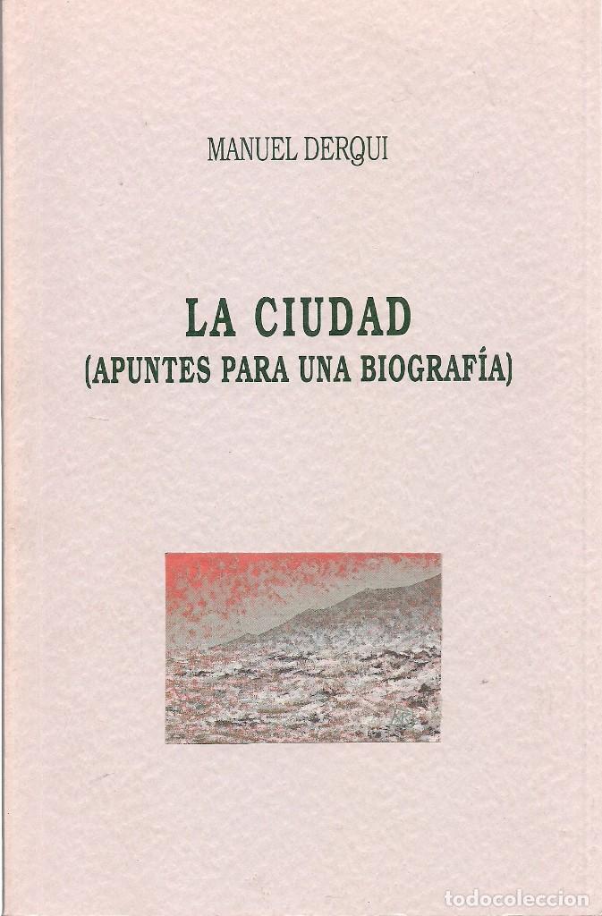 Livros em segunda m&atilde;o: Manuel DERQUI : La ciudad (Apuntes para una biograf&iacute;a). Ilustraciones de &Aacute;ngel Pascual Rodrigo. 1992