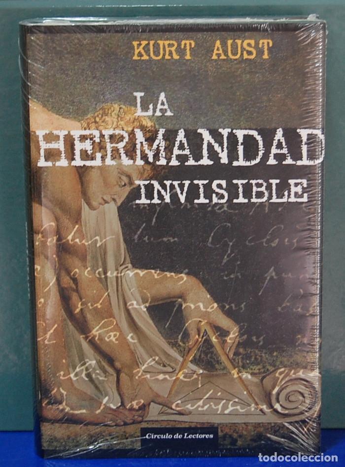 Libros de segunda mano: LMV - La hermandad invisible. Kurt Aust. Circulo de lectores - Foto 1