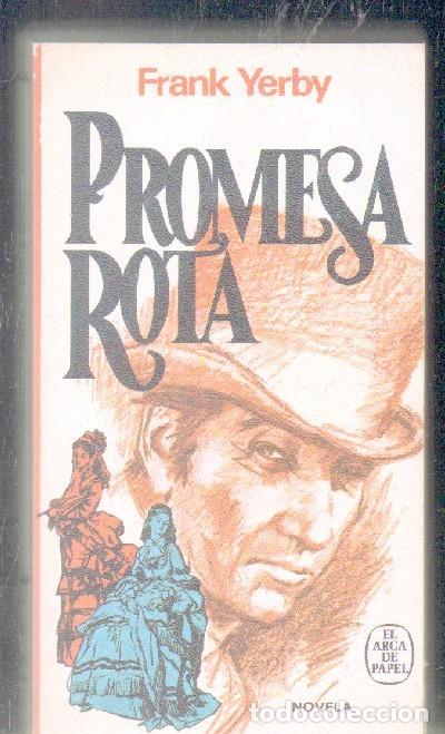 Libros de segunda mano: PROMESA ROTA.   A-ARCA-080 - Foto 1