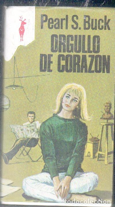 Libros de segunda mano: ORGULLO DE CORAZ&Oacute;N.     A-RNO-464 - Foto 1