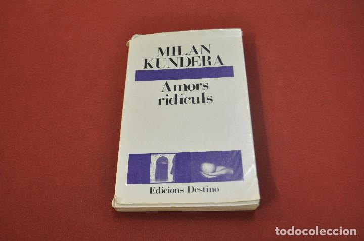Libri di seconda mano: Amors rid&iacute;culs - Milan kundera - edicions destino - NOB