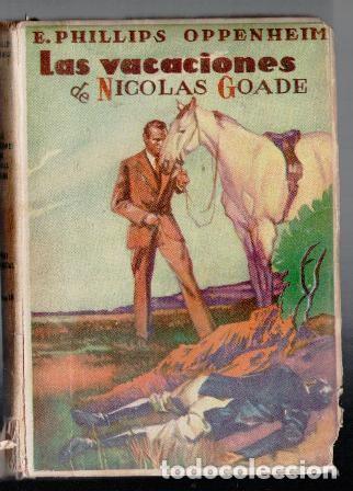 Libri di seconda mano: Las vacaciones de Nicolas Goade, E. Phillips Oppenheim. Obras Completas LIII