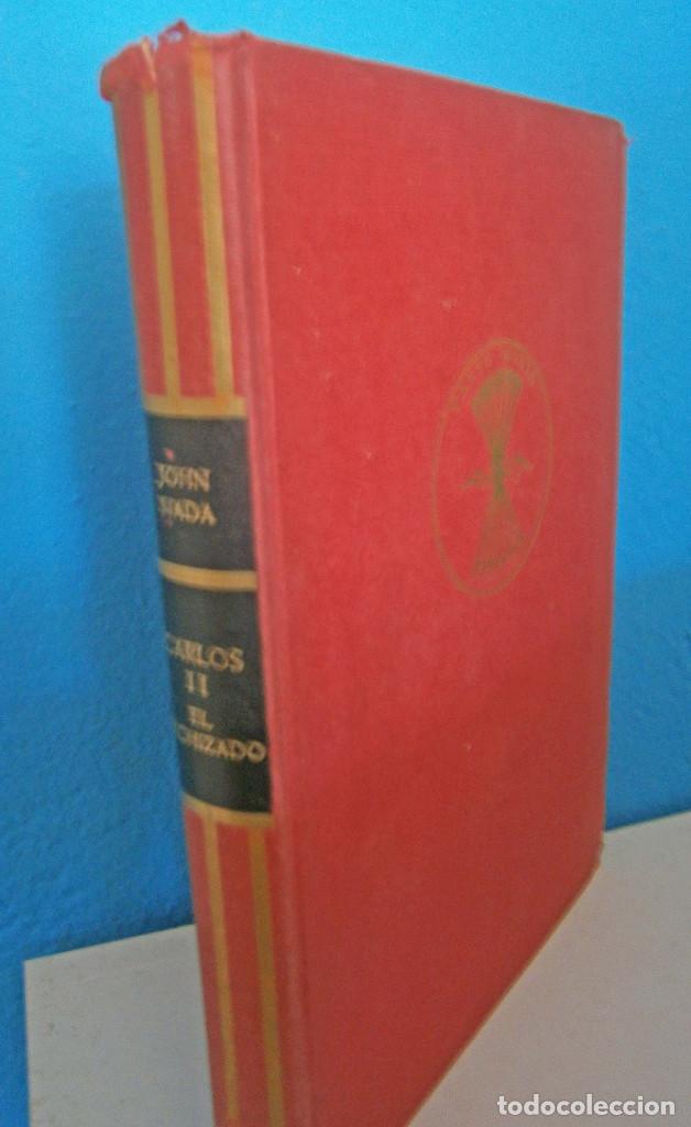 Libros de segunda mano: Carlos II El Hechizado - John Nada - Foto 1