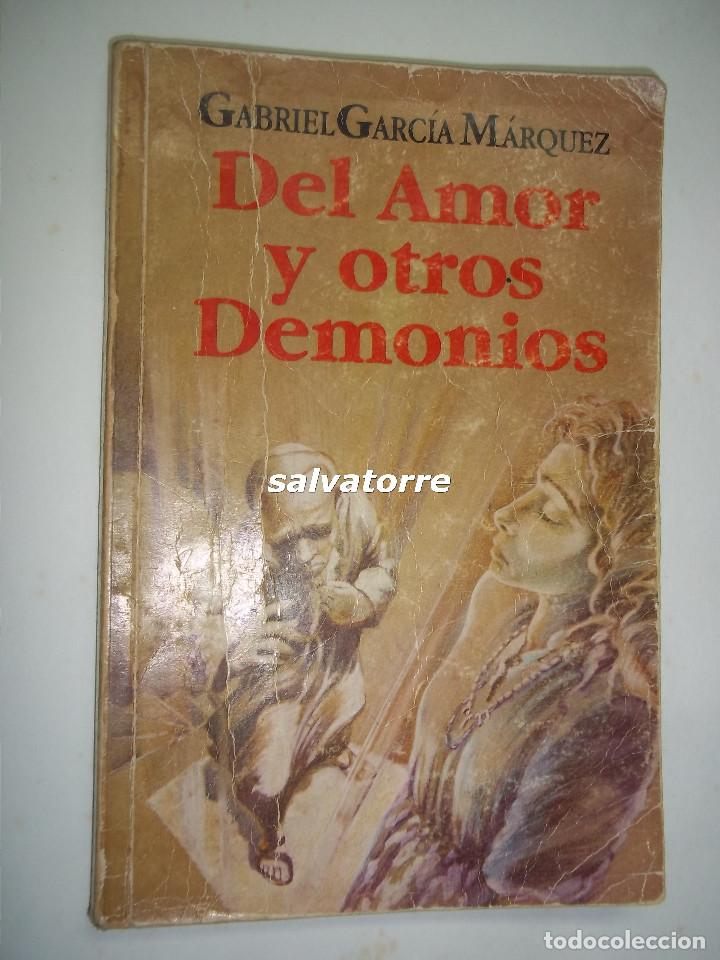 Libros de segunda mano: GABRIEL GARCIA MARQUEZ.DEL AMOR Y OTROS DEMONIOS.1994.EDICION CUBANA.