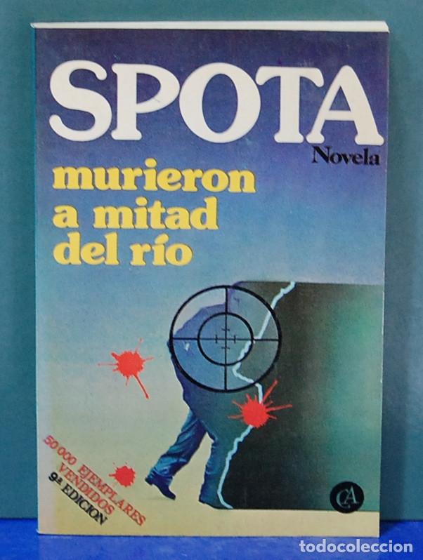 Libros de segunda mano: Murieron a mitad del rio. Luis Spota - Foto 1