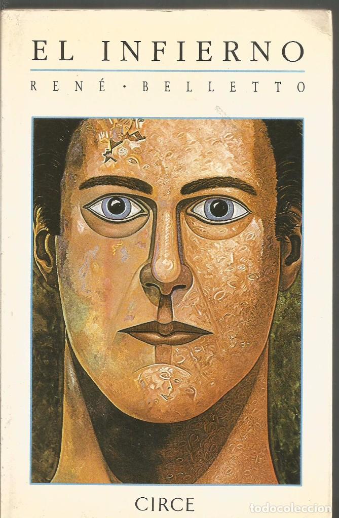 Libros de segunda mano: RENE BELLETTO. EL INFIERNO. CIRCE - Foto 1