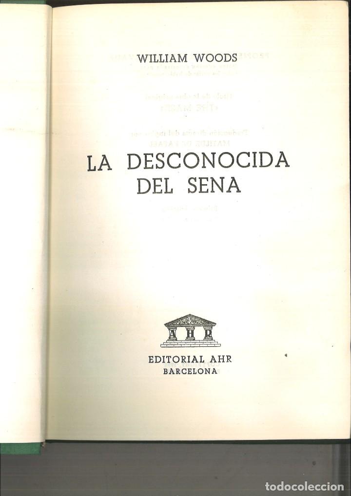 Libros de segunda mano: LA DESCONOCIDA DEL SENA. William Woods. - Foto 1