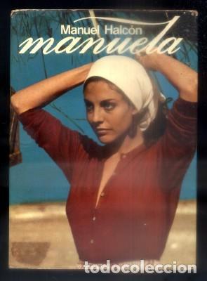 Libros de segunda mano: MANUELA.- HALCON, MANUEL.- A-MHALCON-010. - Foto 1