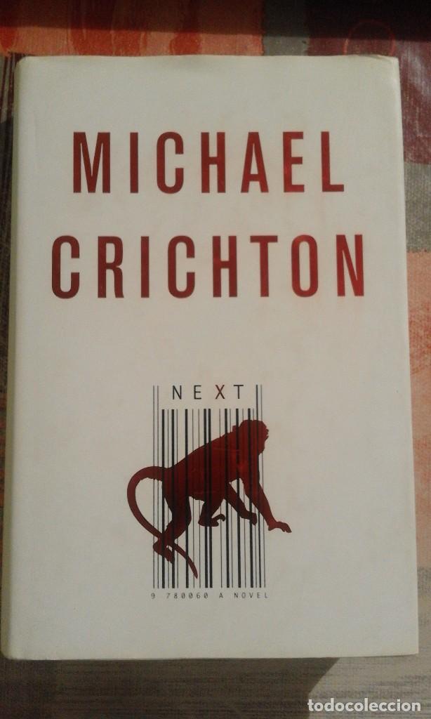Libros de segunda mano: Next - Michael Crichton - 1&ordf; edici&oacute;n 2007 - Foto 1