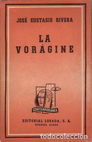 Libros de segunda mano: RIVERA, JOS&Eacute; EUSTASIO: LA VORAGINE. 1944 - Foto 1