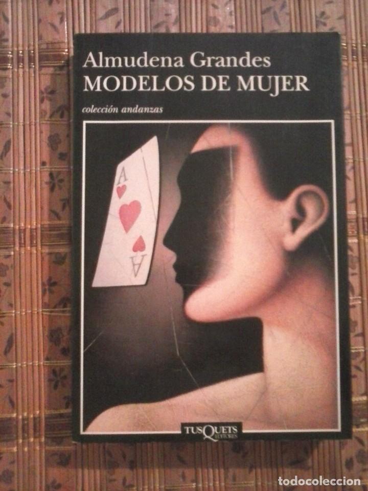 Libros de segunda mano: Modelos de mujer - Almudena Grandes - Foto 1