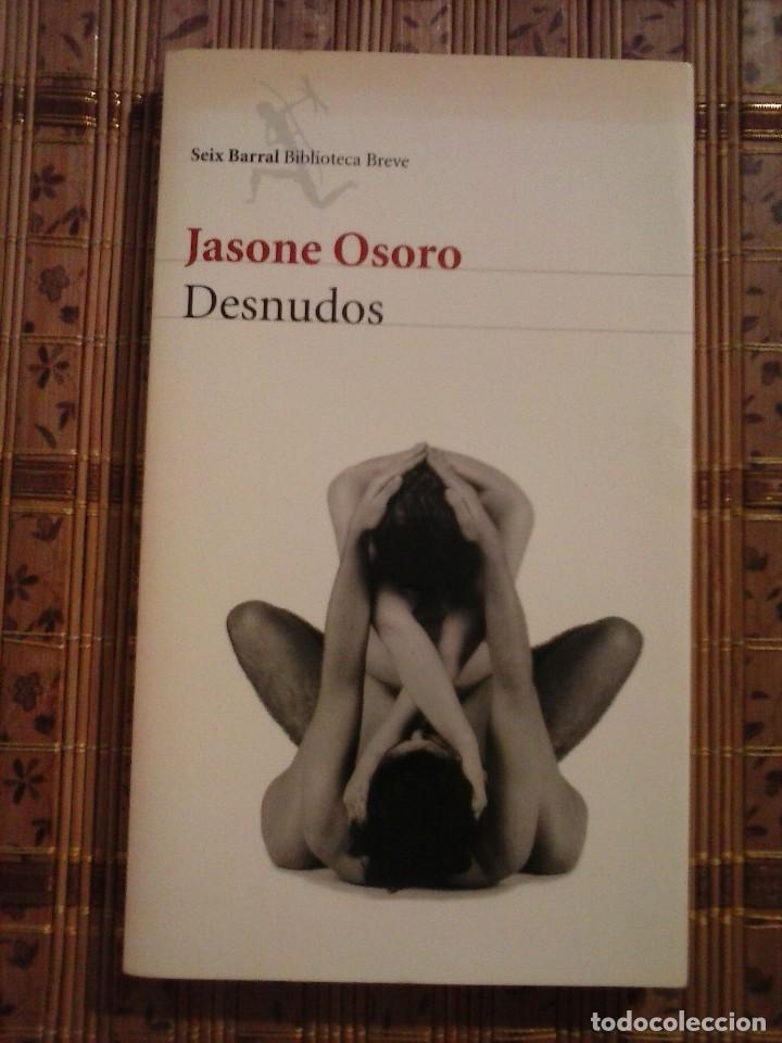 Libros de segunda mano: Desnudos - Jasone Osoro - Foto 1