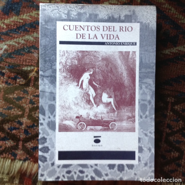 Libros de segunda mano: Cuentos del r&iacute;o de la vida. Antonio Enrique - Foto 1