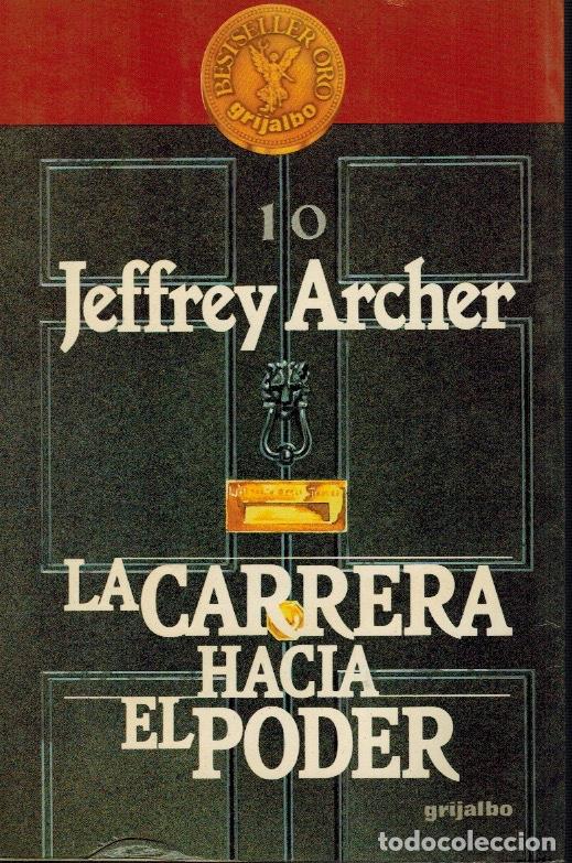 Libros de segunda mano: LA CARRERA HACIA EL PODER, por Jeffrey Archer - Foto 1