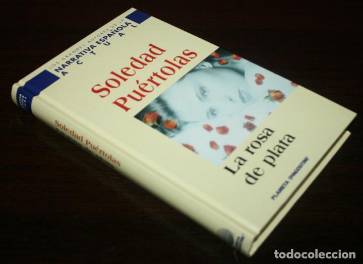 Libros de segunda mano: SOLEDAD PU&Eacute;RTOLAS - LA ROSA DE PLATA - PLANETA DEAGOSTINI - 2000 - Foto 3