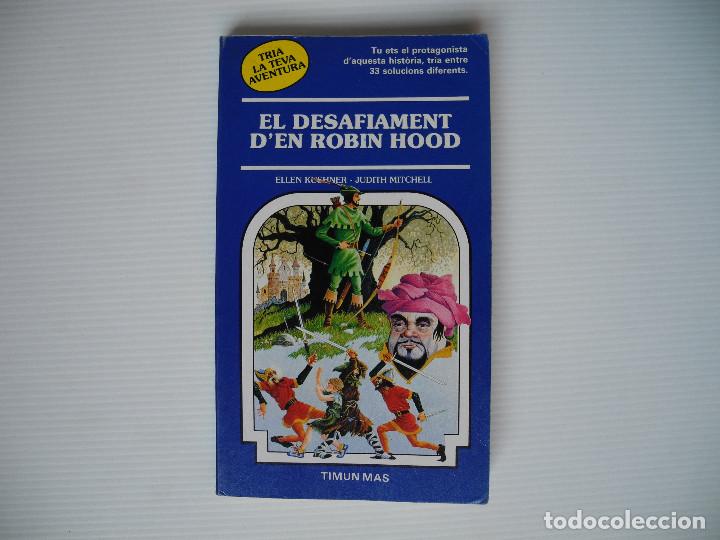 Libros de segunda mano: El desafiament d'en Robin Hood. Ellen Kushner 1985. Tria la teva aventrua n. 31
