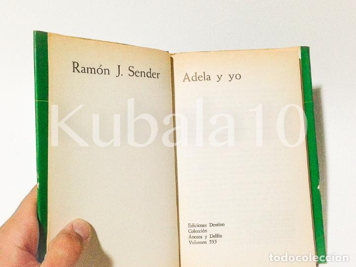 Libros de segunda mano: ADELA Y YO - RAMON J. SENDER - Foto 2
