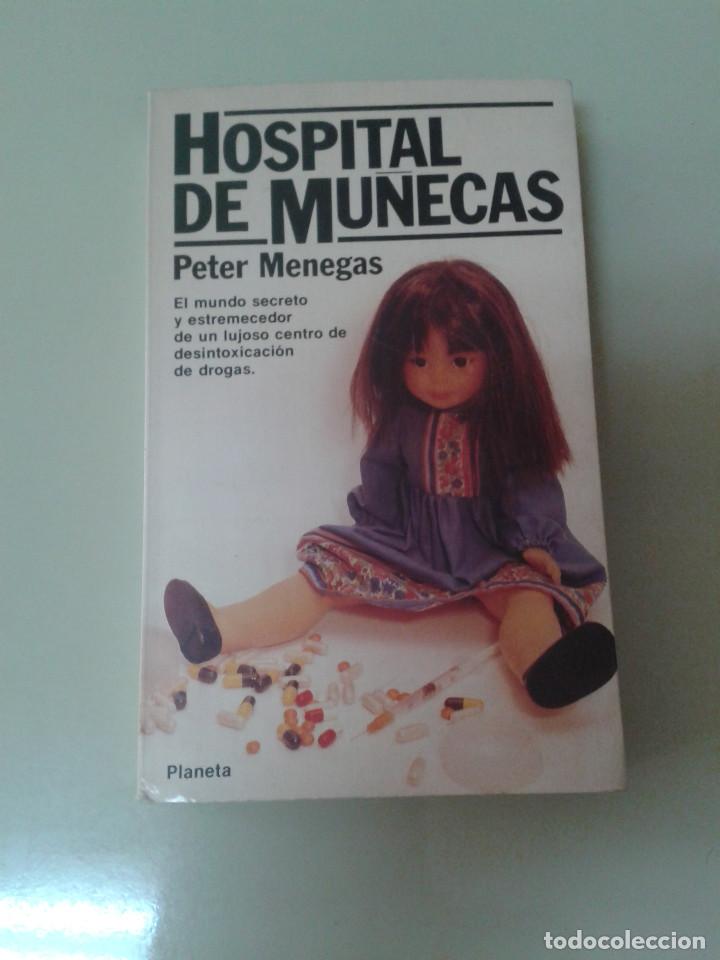 Libros de segunda mano: HOSPITAL DE MU&Ntilde;ECAS. PETER MENEGAS - Foto 1