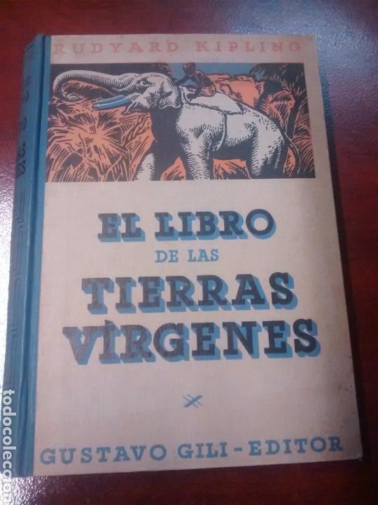 Libros de segunda mano: El libro de las tierras virgenes - Rudyard Kipling - 1941 - Foto 1