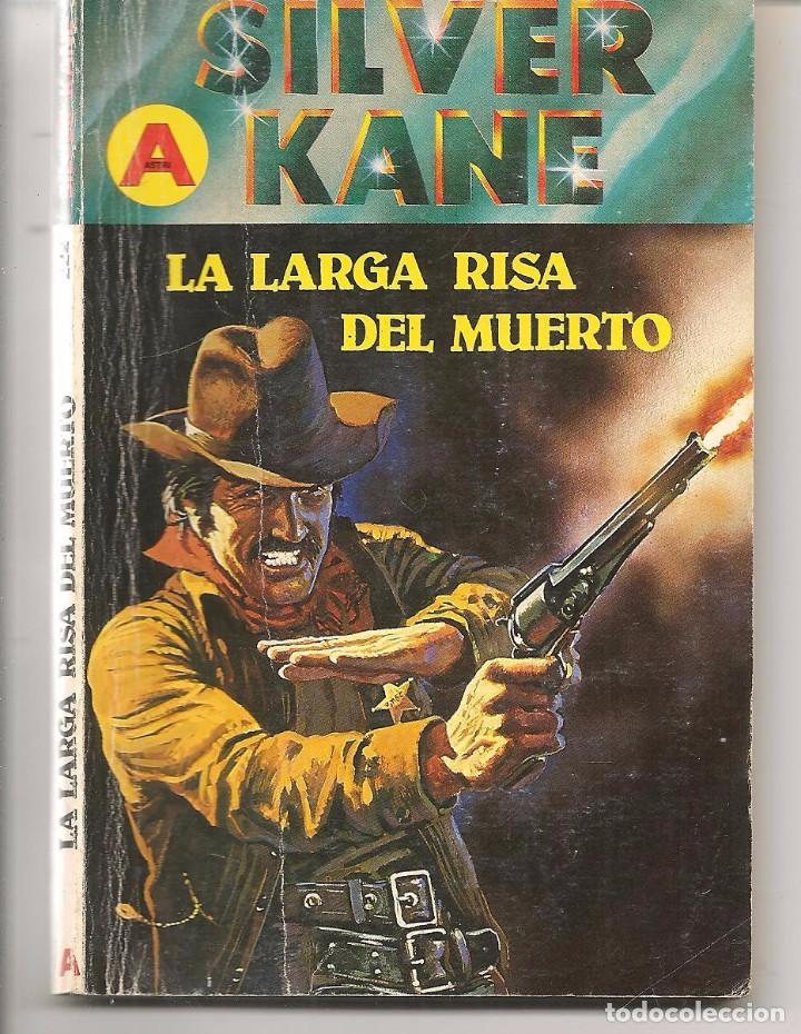 Libros de segunda mano: SILVER KANE. N&ordm; 222. LA LARGA RISA DEL MUERTO.  ASTRI 1991. (P/D25)