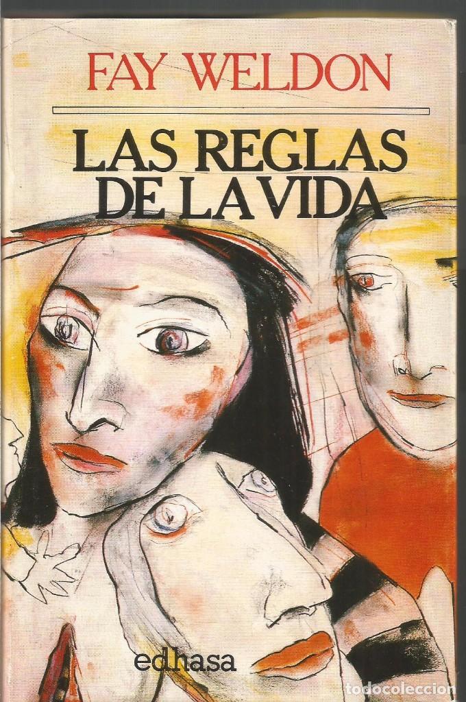 Libros de segunda mano: FAY WELDON. LAS REGLAS DE LA VIDA. EDHASA - Foto 1