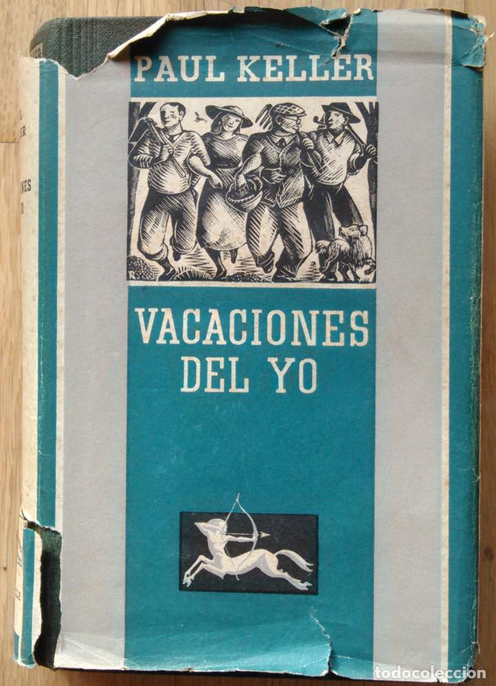 Libros de segunda mano: VACACIONES DEL YO - PAUL KELLER - Foto 1